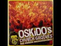Oskido's Church Grooves: The 4th Commandment - Mixed by Oskido [2004]