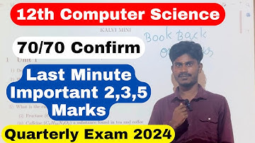 12th computer science quarterly important questions 2024 | 70/70 Confirm 2,3,5 Mark Questions 2024