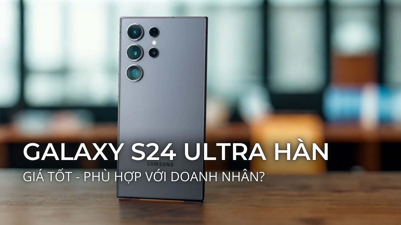 Galaxy S24 Ultra (Korean version): Great price, suitable for