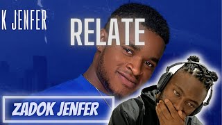 Zadok Jenfer - Relate | Reaction