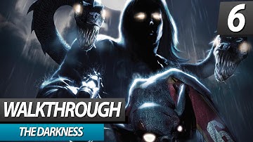 The Darkness Gameplay Walkthrough Part 6