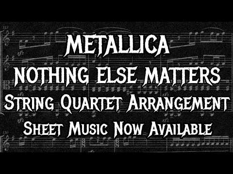 Metallica: Nothing Else Matters - String Quartet Arrangement