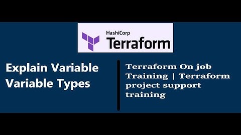 Terraform variable Explain | Terraform Variable Types | Terraform Project support Training |