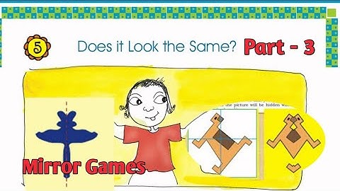 Mathmagic Class 5 Chapter 5 Does it look same? Part - 3 Mirror Games | NCERT Class 5 Mathematics