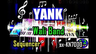 Wali Band - Yank [Karaoke] | sx-KN7000