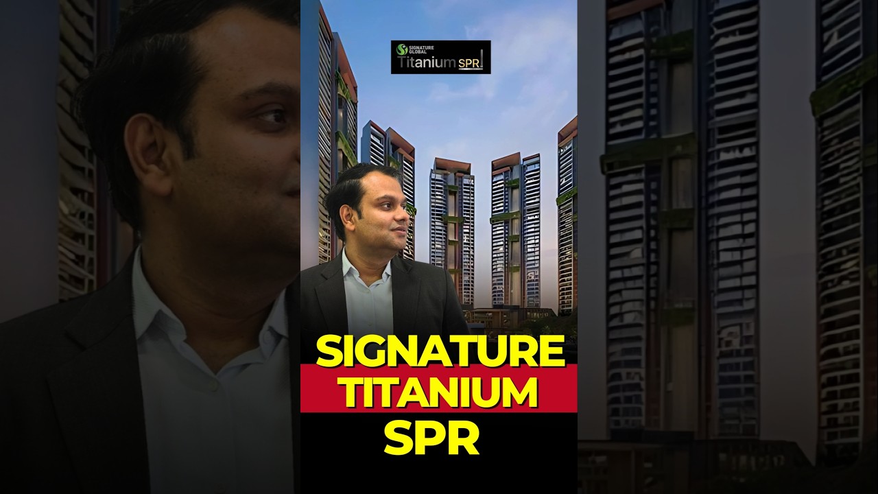 Signature Titanium SPR Phase-2 | LuxuryLivingComingSoon!