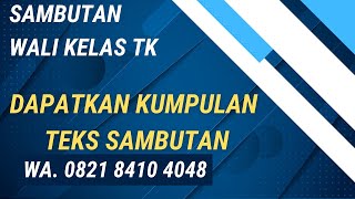 Sambutan Wali Kelas TK Dalam Pembagian Raport Sambutan Wali Kelas TK Dalam Pembagian Raport