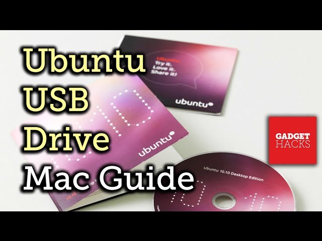 Create a Ubuntu Live USB on Your Mac Computer [How-To] 