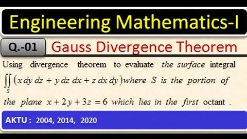 Vector Integration | AKTU Previous Year Question | Gauss Divergence theorem Q.01 | Dr. S. L. Maurya