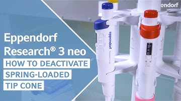 How to deactivate the spring-loaded tip cone in Eppendorf Research®3 neo pipettes | Pipette Tutorial