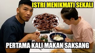 KASIH ISTRI MAKAN SAKSANG ASLI KALAP ! ANAK MAU PULANG KE UKRAINA