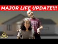 MAJOR LIFE UPDATE!