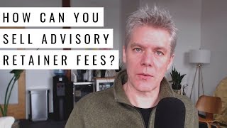 Consultant Contract: What's an Advisory Retainer Fee?