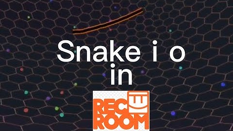 Snake i o | rec room