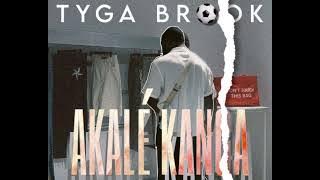 TYGA BROOK AKALE KANGA 