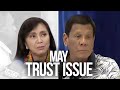 24 Oras: Duterte kay Robredo: “I cannot appoint her as a cabinet member if that is the way...