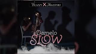 Maestro Yek ❌ Blizzy - Damelo Slow🔥🔥 2019