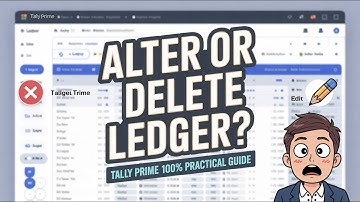 How to Edit or Delete Ledger in Tally Prime – Full Guide