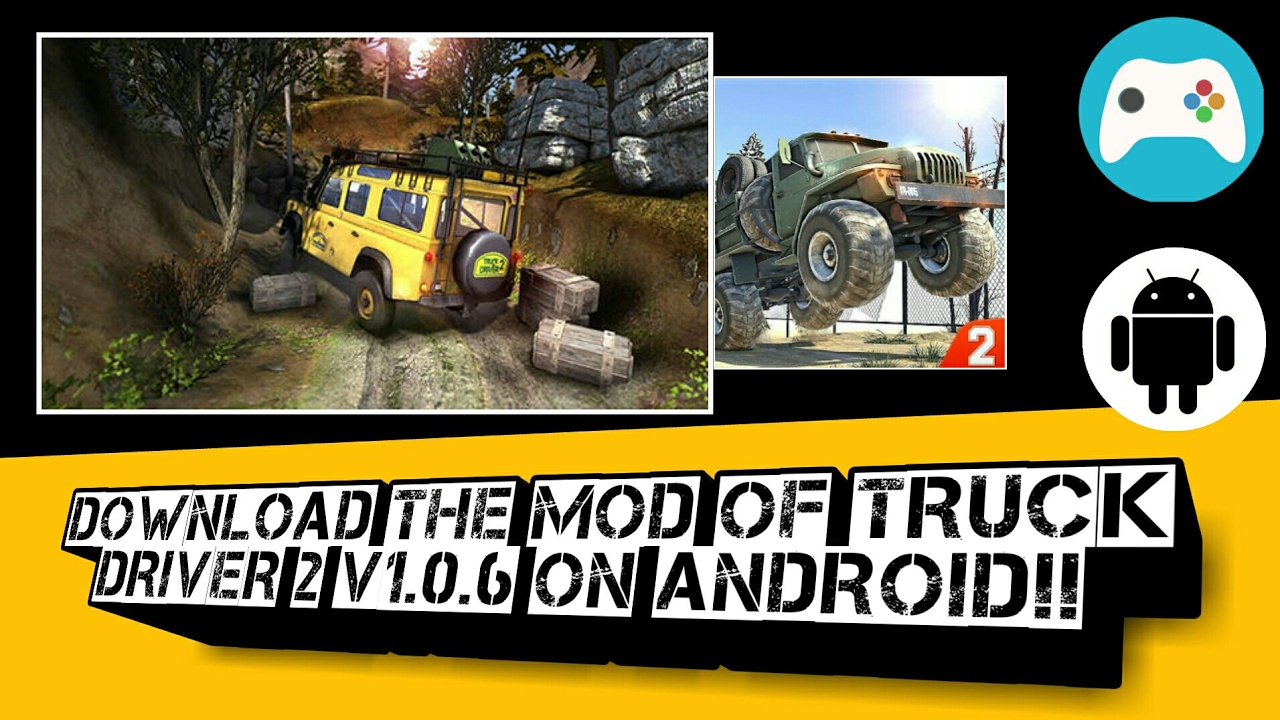 Download and install the mod of Truck Driver 2 v1.0.6
