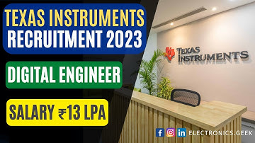 Texas Instruments off campus Recruitment Drive 2023  |  Electronics Geek