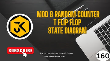 160 || DLD || MOD 8 Random Counter Using T Flip Flops: State Diagram Explained #gate #dld #tutorial