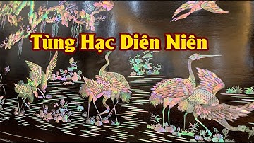 Tại Sao Mẫu Tranh Tùng Hạc Diên Niên Khảm Ốc Đỏ Singapore Chưa Bao Giờ Hết HOT ?