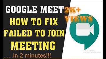 Very Easy and simple Solution for failed 👎to join meeting in Google meet!!!