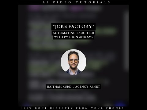 "Joke Factory: Automating Laughter with Python and SMS"