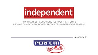 Independent Retail News HFSS Roundtable with Perfetti Van Melle July 2022 | Talking Retail