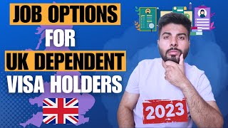 How to find jobs in UK on Dependent Visa | UK dependent visa jobs | Moving to UK