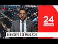 24 Noche - Miércoles 8 de mayo 2024 | 24 Horas TVN Chile