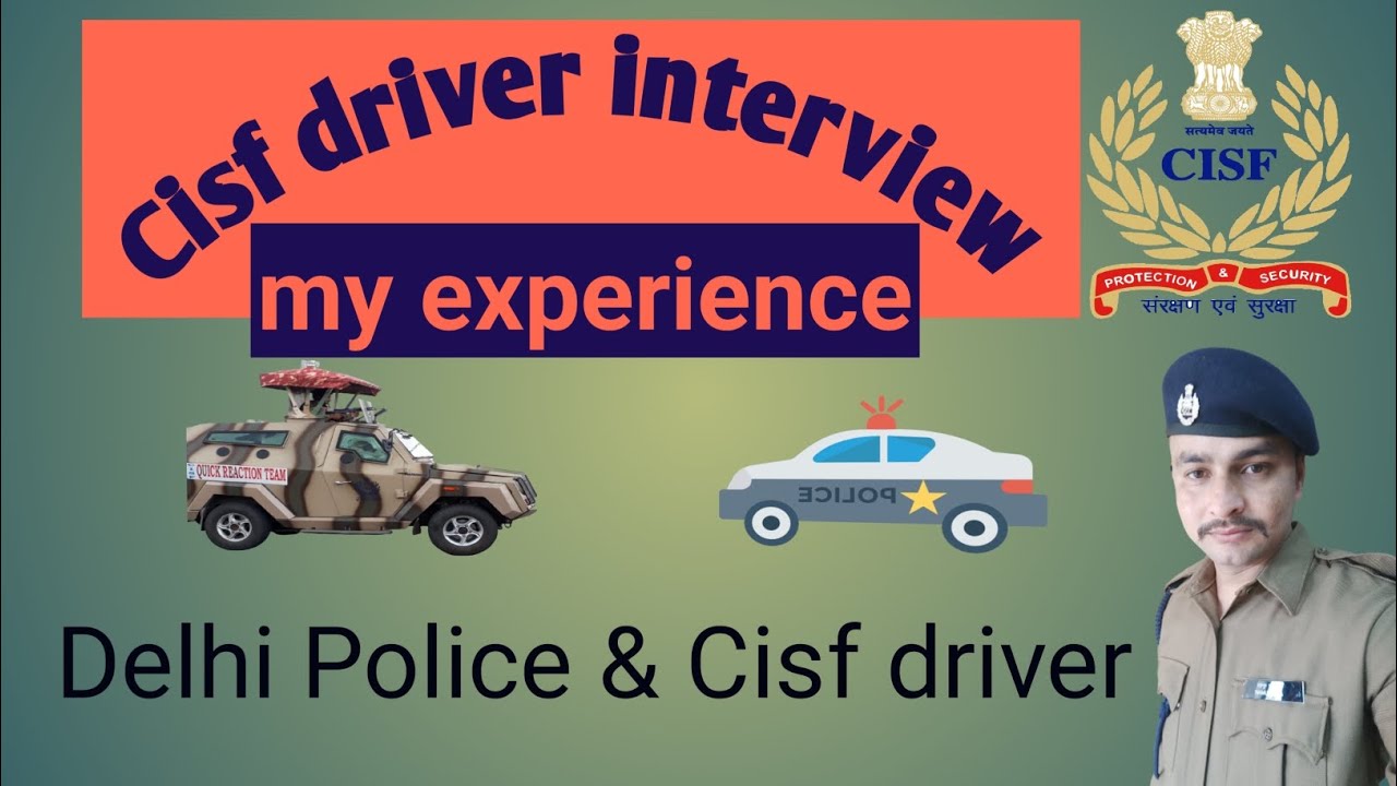 cisf driver interview... my experience 