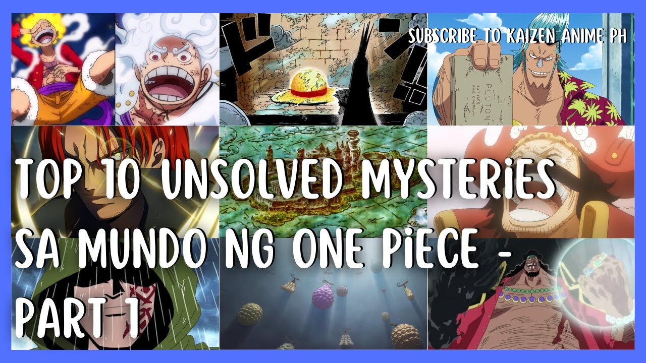 One Piece theory tagalog - Top 10 Unsolved Mysteries sa Mundo ng One ...