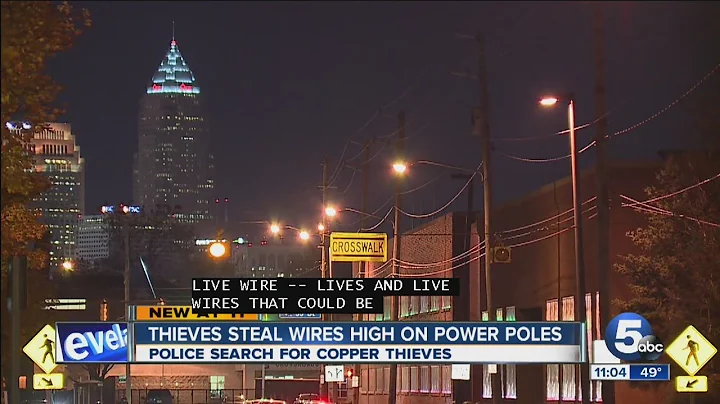 Thieves steal wires high on power poles