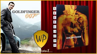 We Present… Goldfinger - Steelbook Unboxing (2022 Edition)