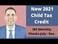 Higher 2021 Child Tax Credits - Monthly Payments From IRS Beginning July 1st