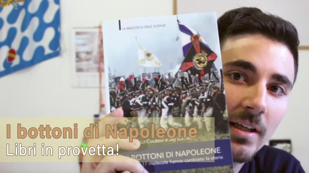 I bottoni di Napoleone - Libri in provetta 