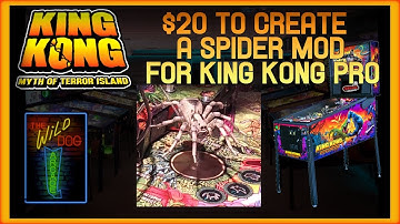 DIY $20 Spider Upgrade/Mod in 11 Steps For Stern King Kong Pro Pinball Machine!