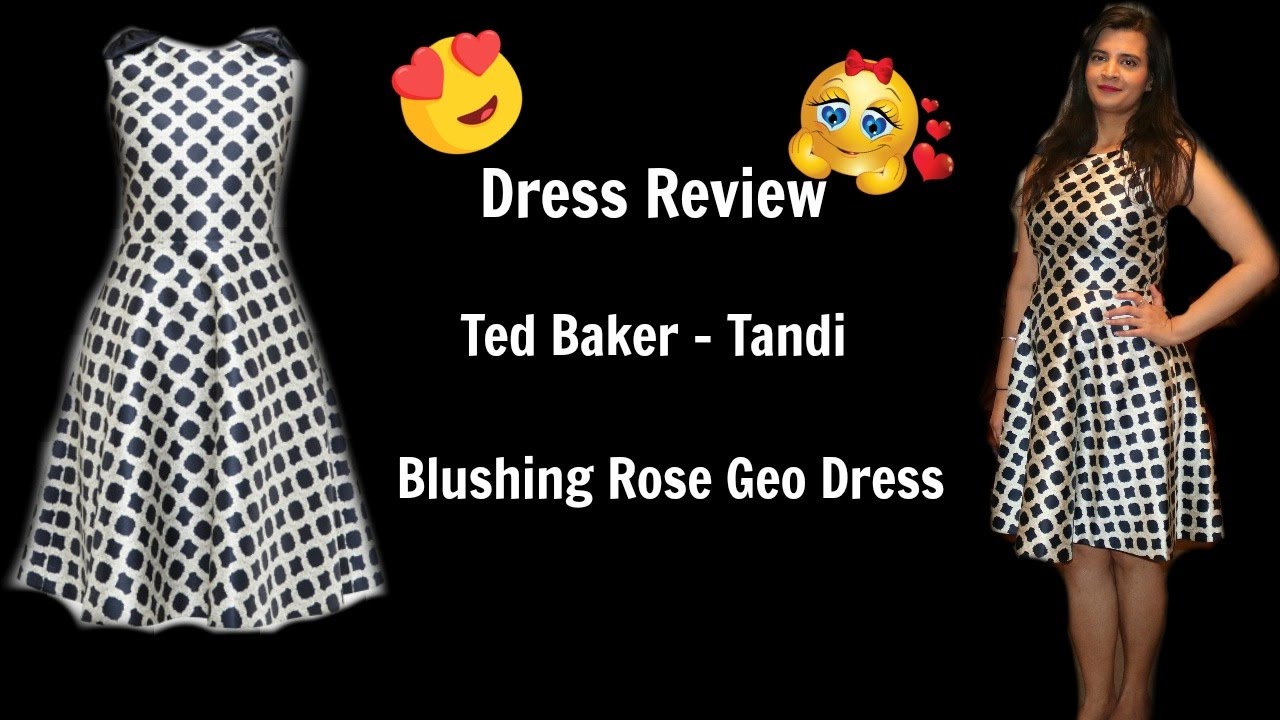 Dress review -Ted Baker Tandi Blushing Rose Geo Dress