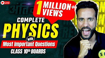 Complete Physics Revision with Most Important Questions  | Class 10th Science Board Exam By Ashu Sir