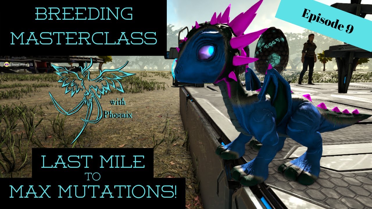 Ark: Survival Evolved | Last Mile Max Mutations! | Breeding MasterClass ...