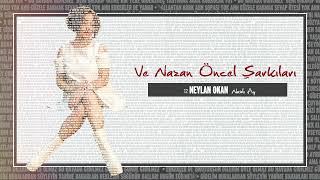 Neylan Okan - Nazlı Ay