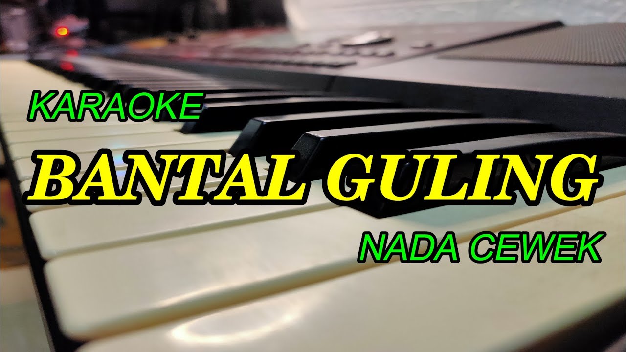 BANTAL GULING KARAOKE NADA CEWEK KORG PA700