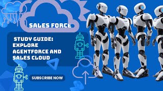 Study Guide: Explore Agentforce and Sales Cloud