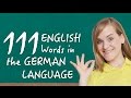 German Lesson (97) - 111 English Words in the German Language - A2