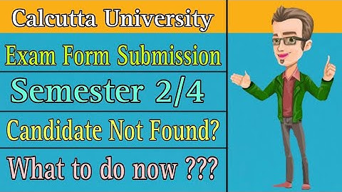 Calcutta University Exam Form Fill up problem | semester 2/4 |