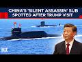 While Trump Talks with Xi, China’s Deadliest Submarine Appears amid Fears of Imminent Taiwan Assault