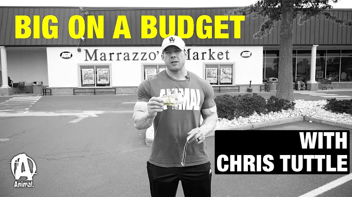 Big On A Budget with Chris Tuttle IFBB Pro