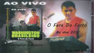 WASHINGTON BRASILEIRO 1° CD AO VIVO 2001 Completo