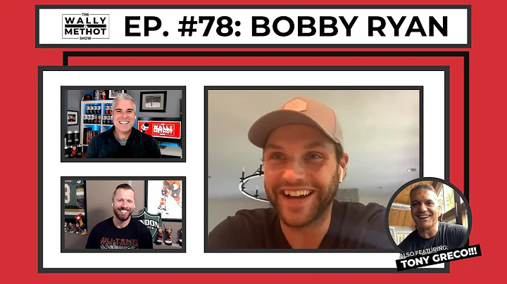 #78 - The Wally and Methot Show - Bobby Ryan and T...